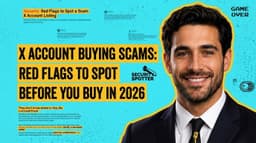 X Account Buying Scams: Red Flags to Spot Before You Buy in 2026